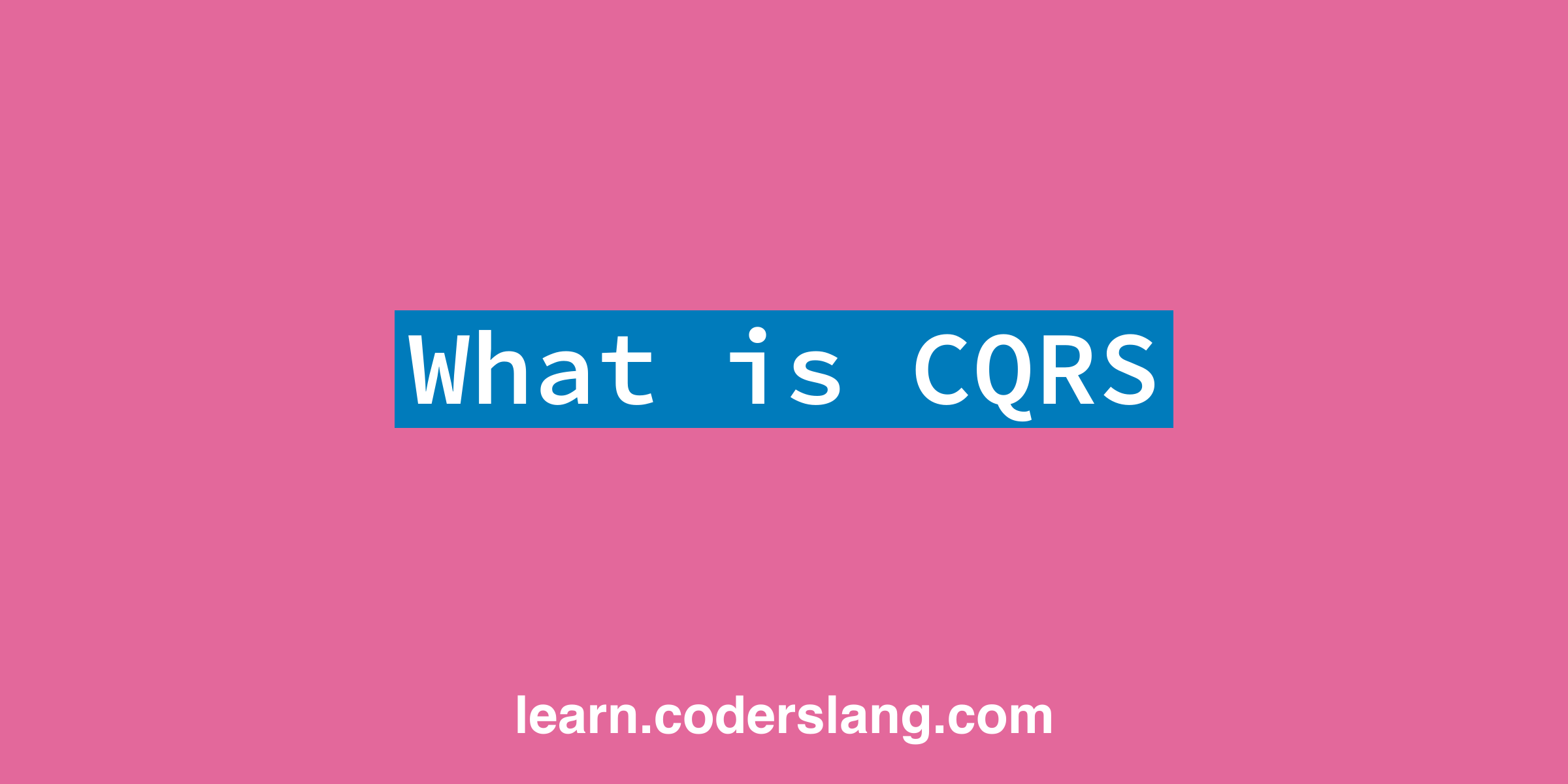 what-is-cqrs